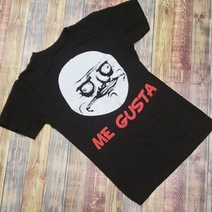 "ME GUSTA"  MEME TEE MENS SMALL